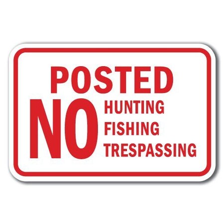 Signmission 18 in Height, 0.12 in Width, Aluminum, A-1218 No Hunting - PostNoHu, A-1218 No Hunting - PostNoHu A-1218 No Hunting - PostNoHu